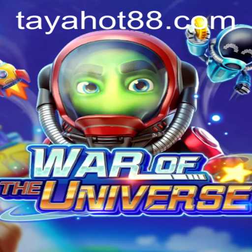 WAROFTHEUNIVERSE: An Epic Galactic Adventure Featuring TAYAHOT